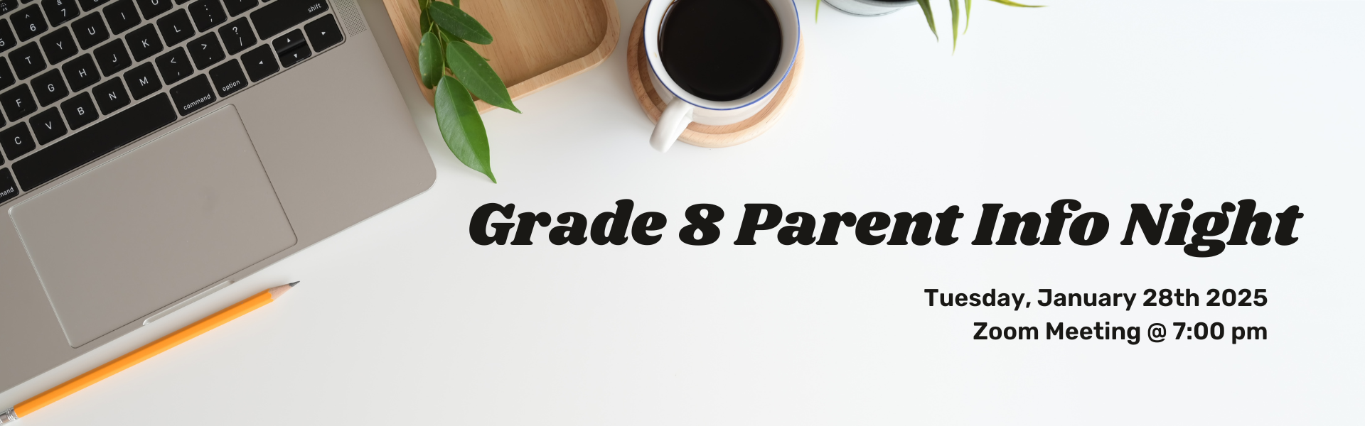 Grade 8 Parent Info Night